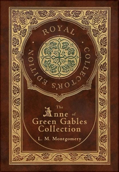 Produktbild: The Anne of Green Gables Collection (Royal Collector's Edition) (Case Laminate Hardcover with Jacket) Anne of Green Gables, Anne of Avonlea, Anne of t