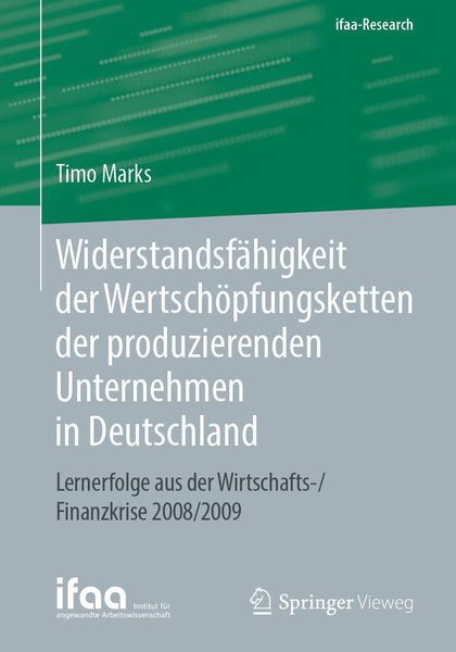 Produktbild: Widerstandsf&auml;higkeit der Wertsch&ouml;pfungsketten der produzierenden Unternehmen in Deutschland