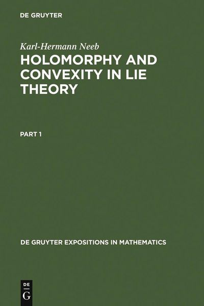 Produktbild: Holomorphy and Convexity in Lie Theory