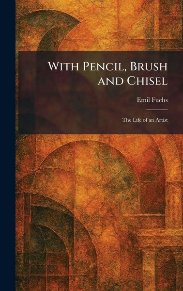 Produktbild: With Pencil, Brush and Chisel