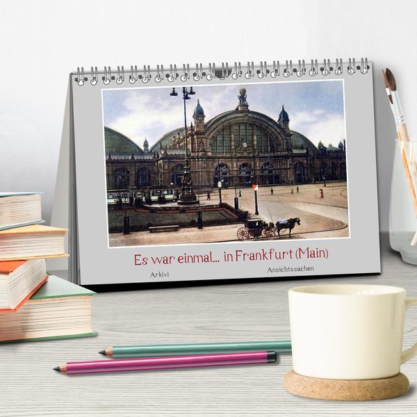 Produktbild: Es war einmal... in Frankfurt (Main) (Tischkalender 2026 DIN A5 quer), CALVENDO Monatskalender