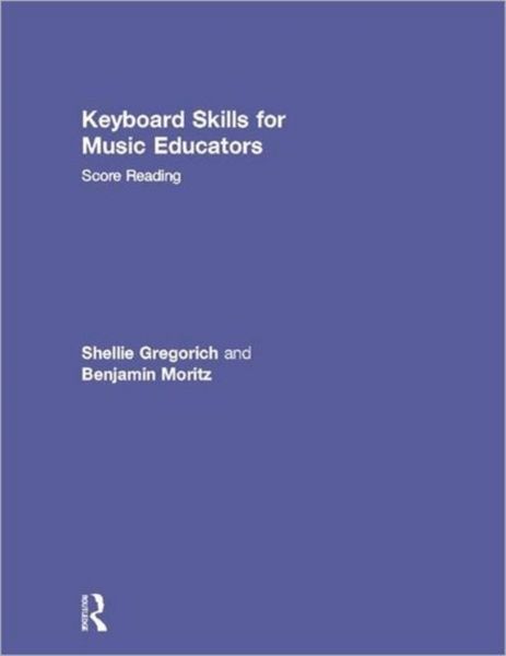 Produktbild: Gregorich, S: Keyboard Skills for Music Educators: Score Rea