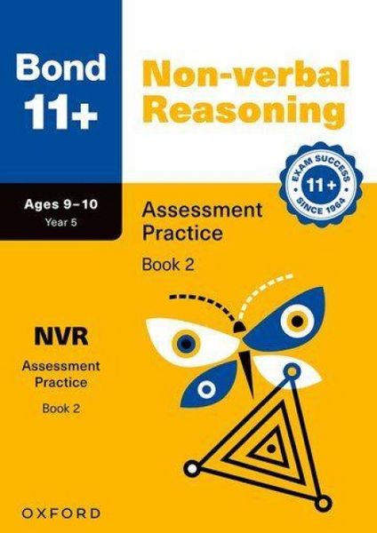 Produktbild: Bond 11+ Non-verbal Reasoning Assessment Practice Papers Age 9-10 Book 2 (for GL Assessment 2026 & other 11 plus exams)