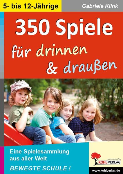 Produktbild: 350 Spiele f&uuml;r drinnen und drau&szlig;en