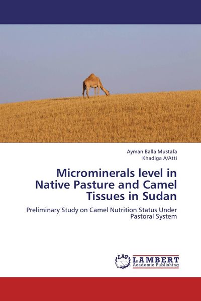 Produktbild: Microminerals level in Native Pasture and Camel Tissues in Sudan