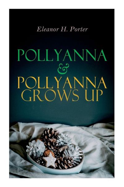 Produktbild: Pollyanna & Pollyanna Grows Up