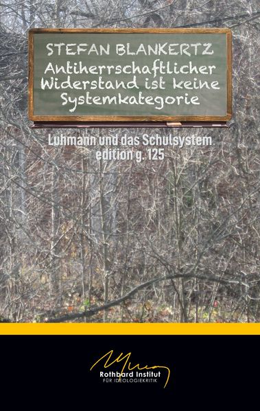 Produktbild: Antiherrschaftlicher Widerstand ist keine Systemkategorie