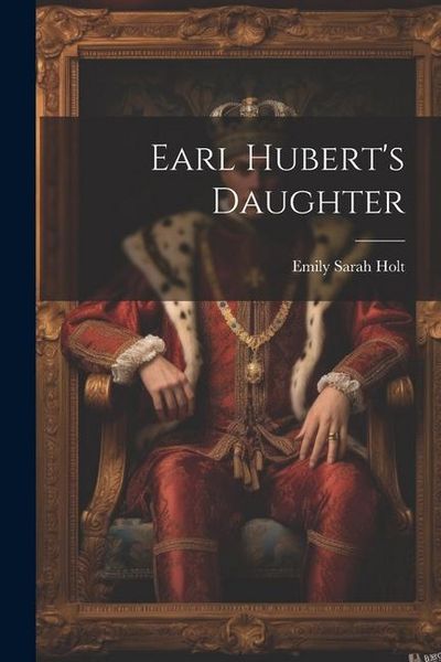 Produktbild: Earl Hubert's Daughter