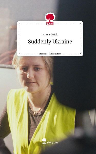 Produktbild: Suddenly Ukraine. Life is a Story - story.one