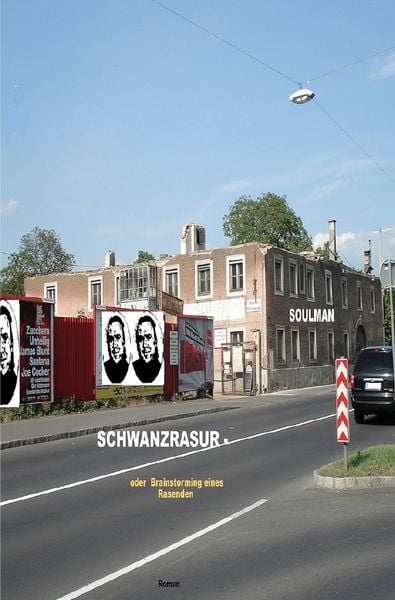 Produktbild: Schwanzrasur &ndash; oder Brainstorming eines Rasenden