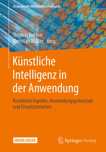 Produktbild: K&uuml;nstliche Intelligenz in der Anwendung