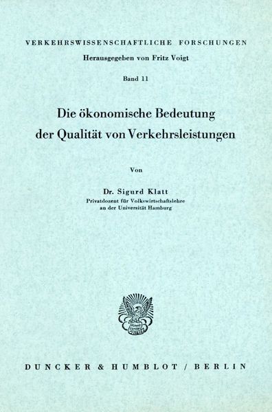 Produktbild: Die &ouml;konomische Bedeutung der Qualit&auml;t von Verkehrsleistungen.