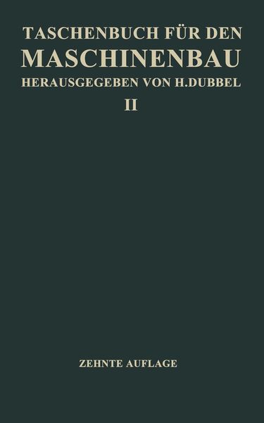 Taschenbuch für den Maschinenbau, Taschenbuch von H. Baer , Ch Bouche , H. Dubel , E. Dürree, Springer Berlin, 9783662371794