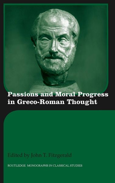 Produktbild: Passions and Moral Progress in Greco-Roman Thought
