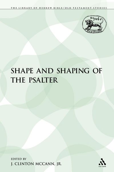Produktbild: The Shape and Shaping of the Psalter