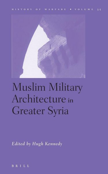 Produktbild: Muslim Military Architecture in Greater Syria