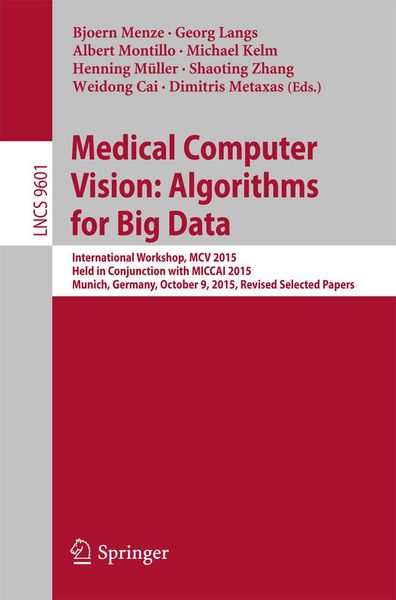 Produktbild: Medical Computer Vision: Algorithms for Big Data