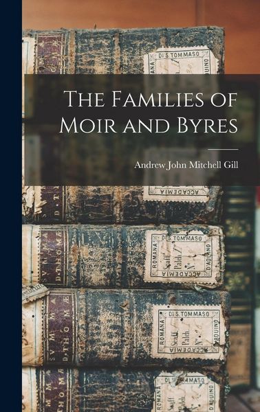 Produktbild: The Families of Moir and Byres