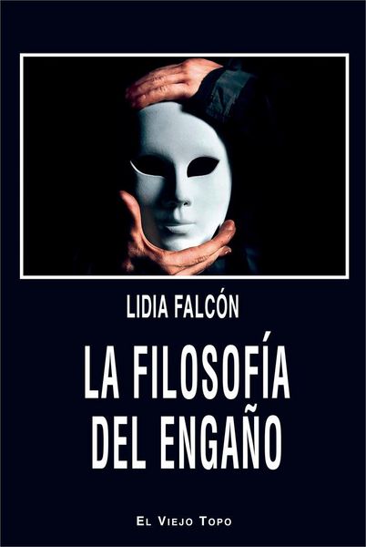 Produktbild: La filosof&iacute;a del enga&ntilde;o