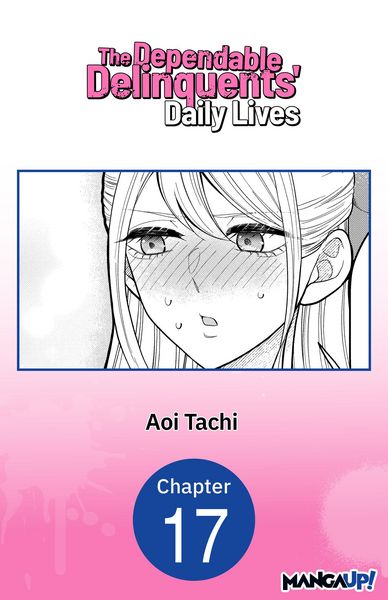 Produktbild: The Dependable Delinquents' Daily Lives #017