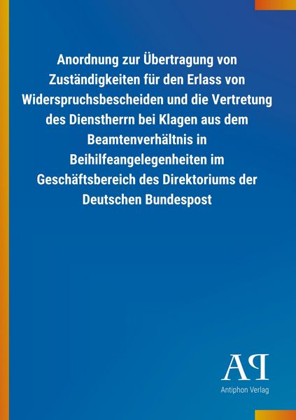 Produktbild: Anordnung zur &Uuml;bertragung von Zust&auml;ndigkeiten f&uuml;r den Erlass