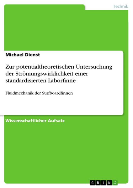 Produktbild: Zur potentialtheoretischen Untersuchung der Str&ouml;mungswirklichkeit einer standardisierten Laborfinne