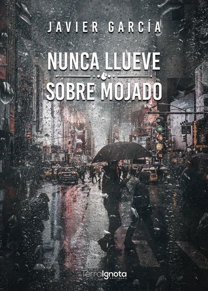 Produktbild: Nunca llueve sobre mojado
