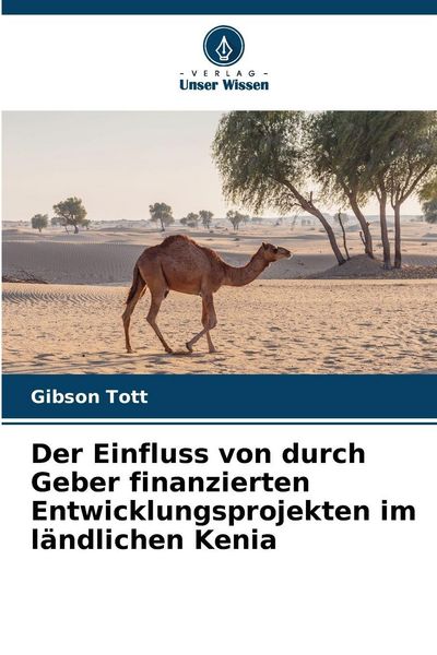 Produktbild: Der Einfluss von durch Geber finanzierten Entwicklungsprojekten im l&auml;ndlichen Kenia