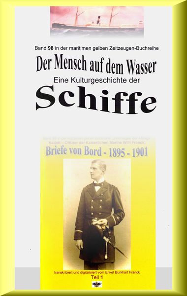 Produktbild: Der Mensch auf dem Wasser - Kulturgeschichte der Schiffe