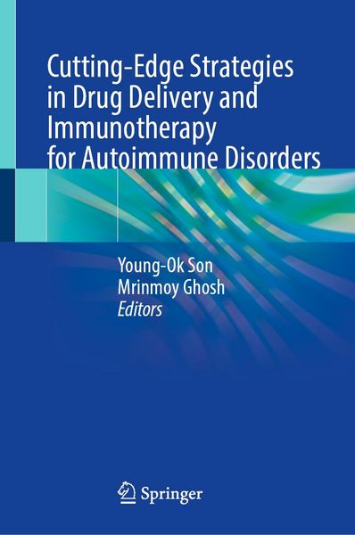Produktbild: Cutting-Edge Strategies in Drug Delivery and Immunotherapy for Autoimmune Disorders