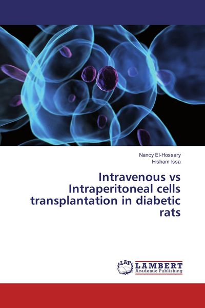 Produktbild: Intravenous vs Intraperitoneal cells transplantation in diabetic rats