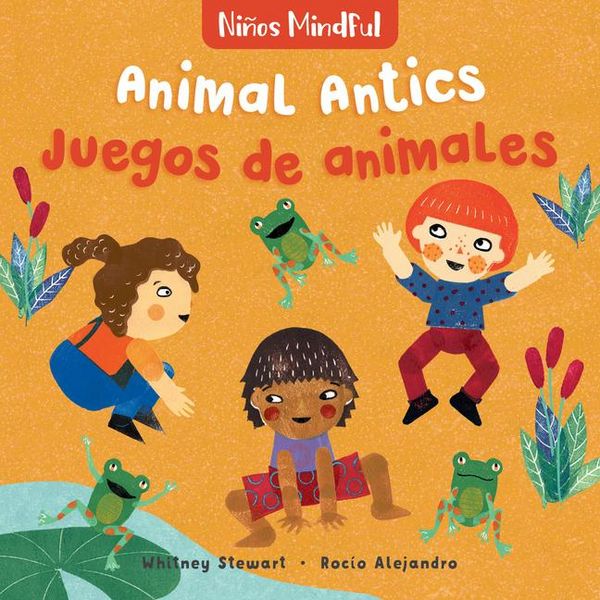 Produktbild: Mindful Tots: Animal Antics / Ni&ntilde;os Mindful: Juegos de Animales
