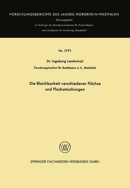 Produktbild: Die Bleichbarkeit verschiedener Fl&auml;chse und Flachsmischungen