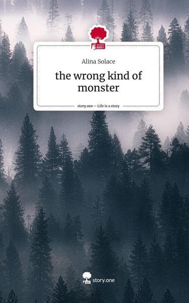 Produktbild: The wrong kind of monster. Life is a Story - story.one