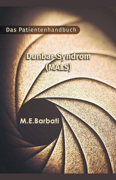 Produktbild: Dunbar-Syndrom (MALS) - Das Patientenhandbuch