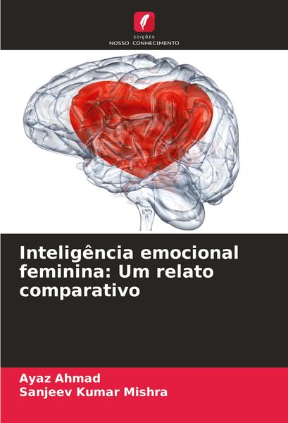 Produktbild: Intelig&ecirc;ncia emocional feminina: Um relato comparativo