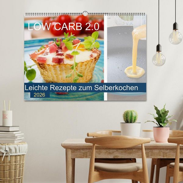 Produktbild: Low Carb 2.0 - Leichte Rezepte zum Selberkochen (Wandkalender 2026 DIN A2 quer), CALVENDO Monatskalender