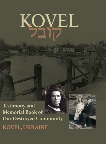 Produktbild: Kowel; Testimony and Memorial Book