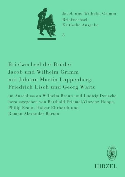 Produktbild: Briefwechsel der Br&uuml;der Jacob und Wilhelm Grimm mit Johann Martin Lappenberg, Friedrich Lisch und Georg Waitz