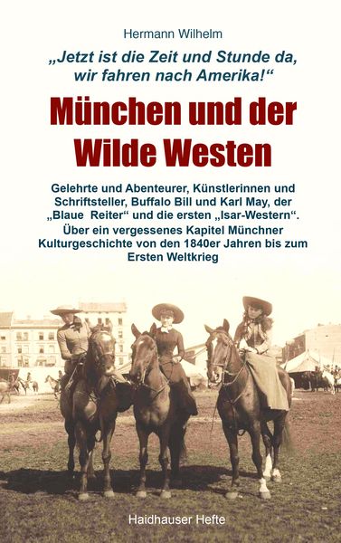 Produktbild: M&uuml;nchen und der Wilde Westen