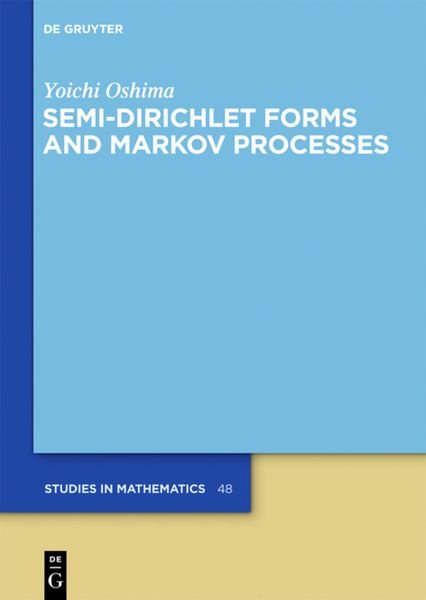 Produktbild: Semi-Dirichlet Forms and Markov Processes
