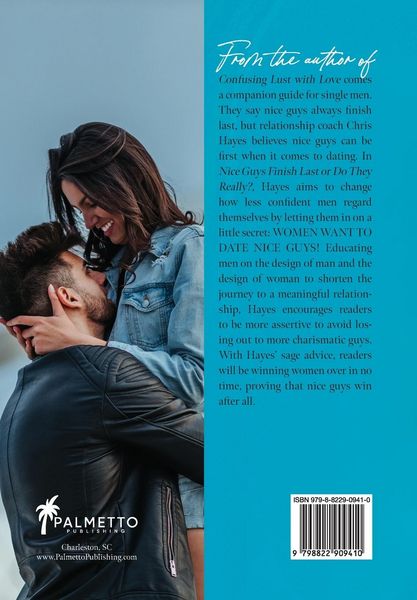 Produktbild: Nice Guys Finish Last or Do They Really?: A Book for Single Men on the Road to Finding a Relationship