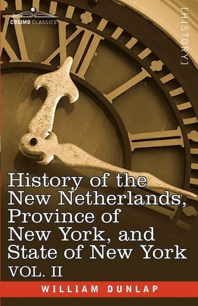 Produktbild: History of the New Netherlands, Province of New York, and State of New York