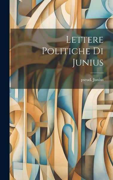 Produktbild: Lettere politiche di Junius
