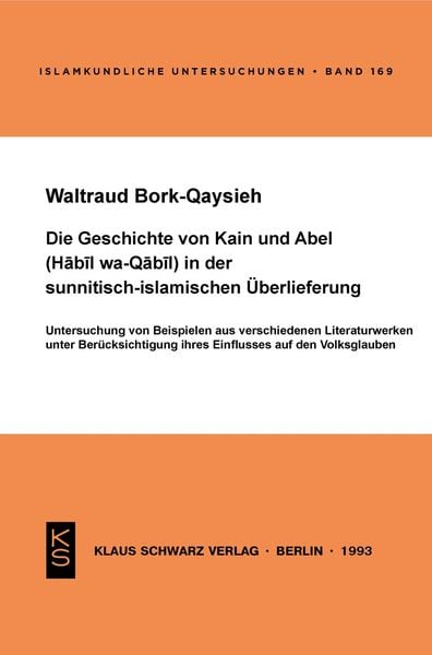 Produktbild: Die Geschichte von Kain und Abel (Habil wa-Qabil) in der sunnitisch-islamischen &Uuml;berlieferung
