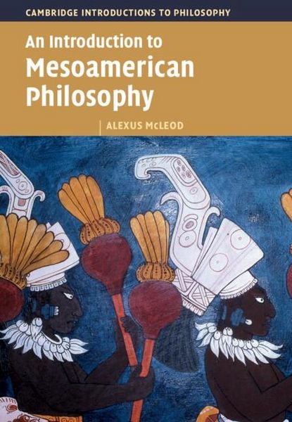 Produktbild: Introduction to Mesoamerican Philosophy