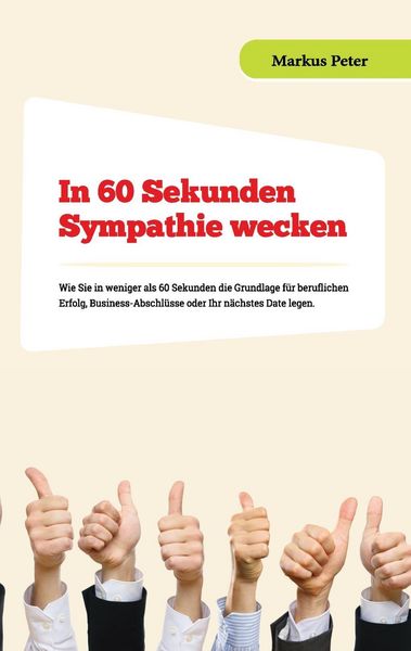 Produktbild: In 60 Sekunden Sympathie wecken