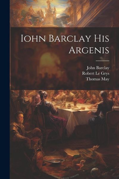 Produktbild: Iohn Barclay His Argenis