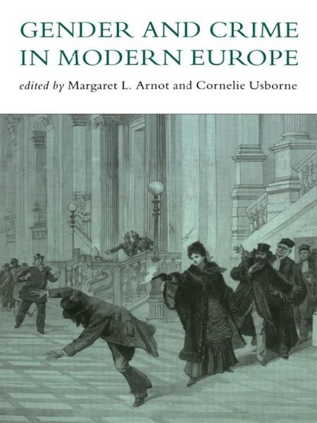 Produktbild: Gender And Crime In Modern Europe
