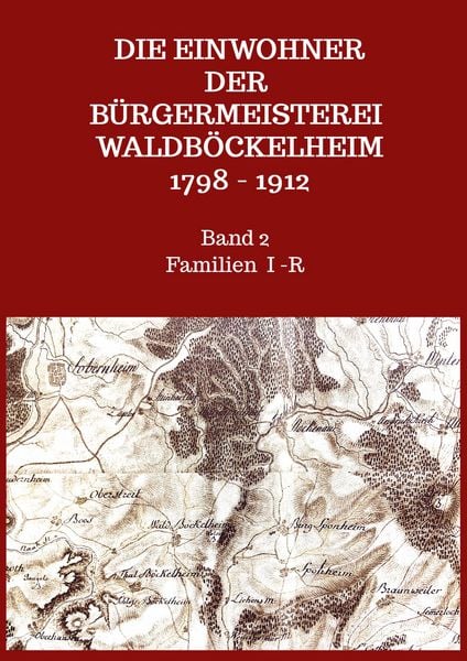Produktbild: Die Einwohner der B&uuml;rgermeisterei Waldb&ouml;ckelheim 1798 - 1912